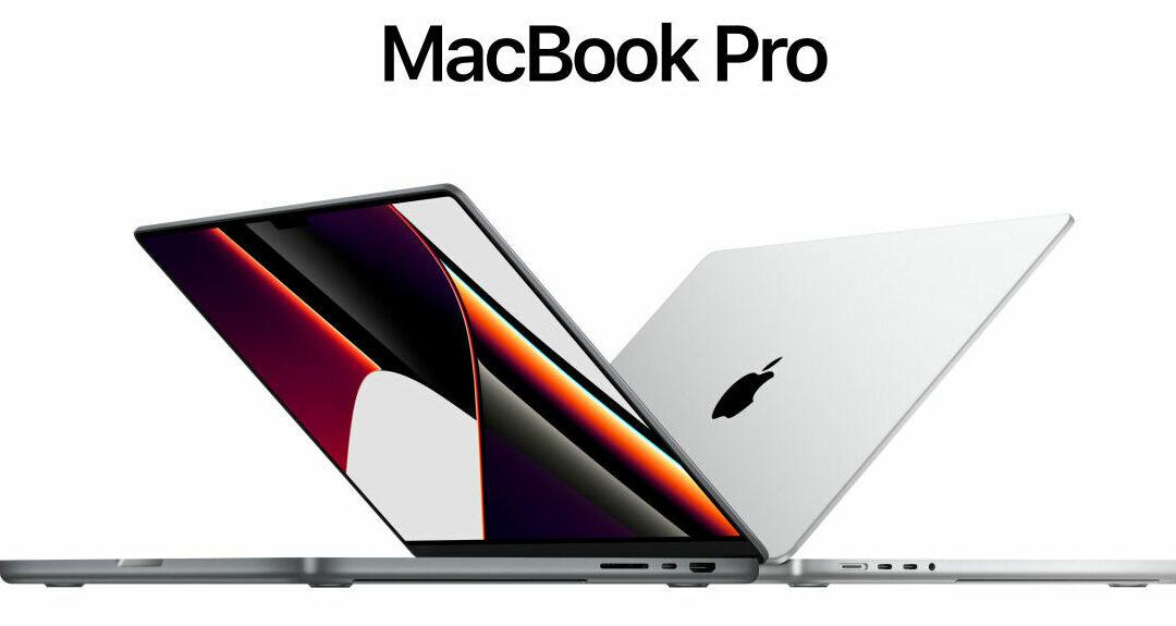 MacBook Pro – M1Pro & M1 Max
